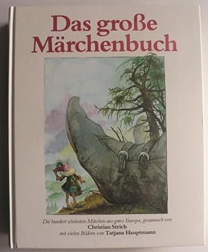 Image du vendeur pour Das groe Mrchenbuch. Die hundert schnsten Mrchen aus ganz Europa mis en vente par Antiquariat UPP