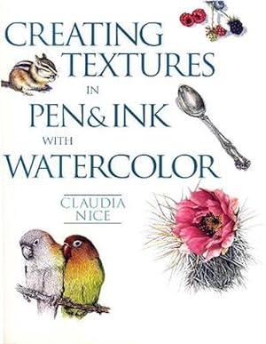 Seller image for Creating Textures in Pen & Ink with Watercolor (Paperback) for sale by Grand Eagle Retail