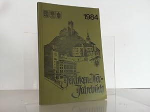 Jeschken-Iser-Jahrbuch 1984. 28. Jahrgang. Fortsetzung der Jahrbücher des Deutschen Gebirgsverein...