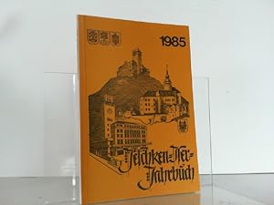 Jeschken-Iser-Jahrbuch 1985. 29. Jahrgang. Fortsetzung der Jahrbücher des Deutschen Gebirgsverein...