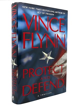 Seller image for PROTECT AND DEFEND A Thriller for sale by Rare Book Cellar