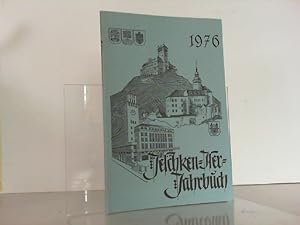 Jeschken-Iser-Jahrbuch 1976. 20. Jahrgang. Fortsetzung der Jahrbücher des Deutschen Gebirgsverein...