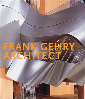 Bild des Verkufers fr Frank Gehry, Architect: The Art of Architecture (Guggenheim Museum Publications) zum Verkauf von primatexxt Buchversand