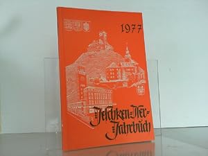 Jeschken-Iser-Jahrbuch 1977. 21. Jahrgang. Fortsetzung der Jahrbücher des Deutschen Gebirgsverein...