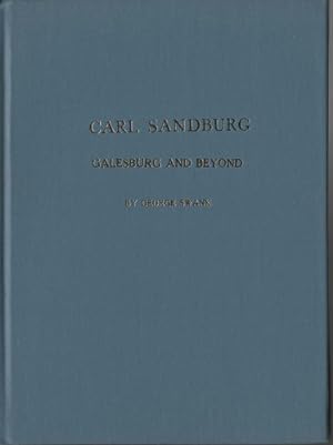 Carl Sandburg: Galesburg and Beyond