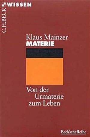 Image du vendeur pour Materie Von der Urmaterie zum Leben mis en vente par antiquariat rotschildt, Per Jendryschik