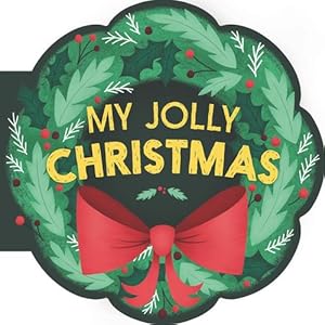 Imagen del vendedor de My Jolly Christmas (My Little Holiday) by Herrera, Mariana [Board book ] a la venta por booksXpress