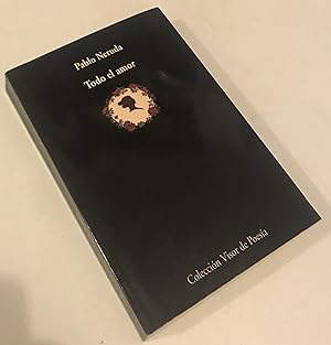Imagen del vendedor de Todo el amor (Visor de Poes?a) (Spanish Edition) (Spanish) Paperback a la venta por Once Upon A Time