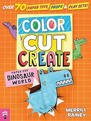 Seller image for Color, Cut, Create Play Sets: Dinosaur World by Rainey, Merrill, Odd Dot [Paperback ] for sale by booksXpress