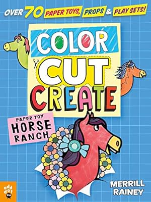 Seller image for Color, Cut, Create Play Sets: Horse Ranch by Rainey, Merrill, Odd Dot [Paperback ] for sale by booksXpress