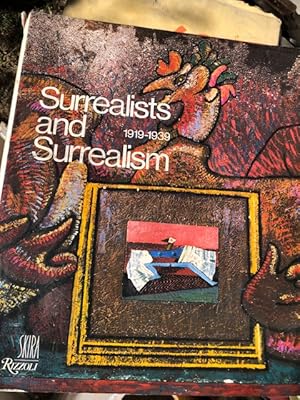 Surrealists and Surrealism 1919-1939