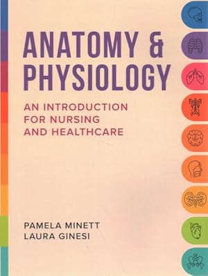 Seller image for Anatomy & Physiology : An Introduction for Nursing and Healthcare for sale by GreatBookPrices