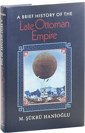 Image du vendeur pour A Brief History of the Late Ottoman Empire mis en vente par Lorne Bair Rare Books, ABAA