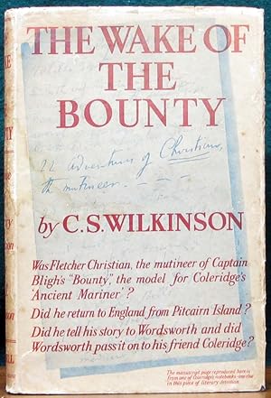 Imagen del vendedor de THE WAKE OF THE BOUNTY. How a ship having passed the Line was driven by Storms to the cold Country towards the South Pole. a la venta por The Antique Bookshop & Curios (ANZAAB)