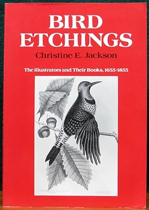 Seller image for BIRD ETCHINGS. The Illustrators and Their Books, 1655-1855. for sale by The Antique Bookshop & Curios (ANZAAB)