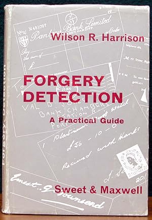 Seller image for FORGERY DETECTION. A Practical Guide. for sale by The Antique Bookshop & Curios (ANZAAB)