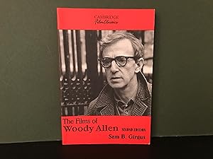 The Films of Woody Allen - Second Edition (Cambridge Film Classics)