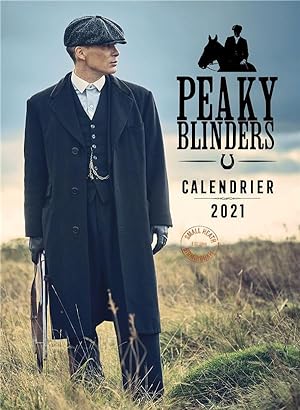 Peaky Blinders ; calendrier