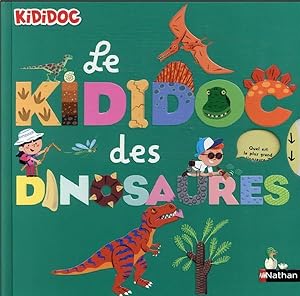 Bild des Verkufers fr le kididoc des dinosaures zum Verkauf von Chapitre.com : livres et presse ancienne