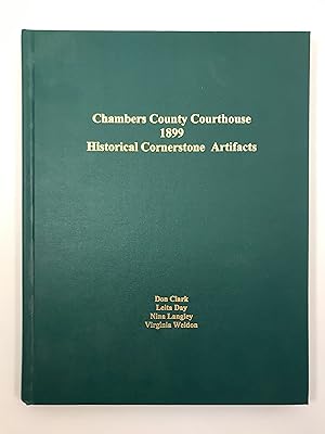 Imagen del vendedor de Chambers County Courthouse 1899 Historical Cornerstone Artifacts 1899-2003 a la venta por Old New York Book Shop, ABAA