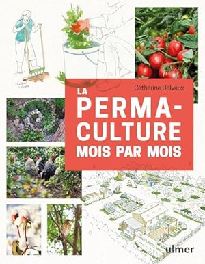 Image du vendeur pour la permaculture mois par mois mis en vente par Chapitre.com : livres et presse ancienne