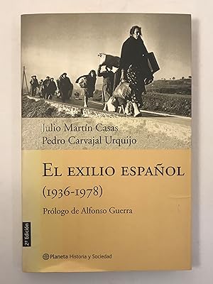 Imagen del vendedor de El Exilio Espanol (1936-1978) Prologo de Alfonso Guerra a la venta por Old New York Book Shop, ABAA