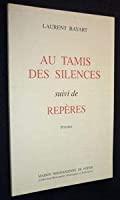Bild des Verkufers fr Au Tamis Des Silences zum Verkauf von RECYCLIVRE
