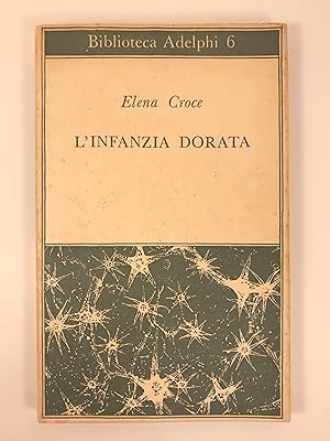 Seller image for L'Infanzia Dorata for sale by Old New York Book Shop, ABAA