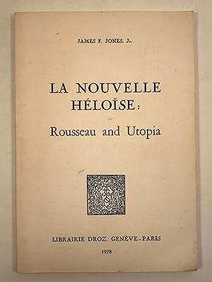 La Nouvelle Heloise Rousseau and Utopia