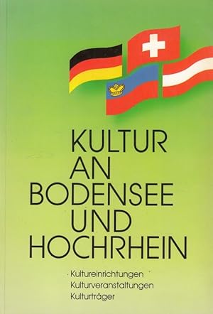 Bild des Verkufers fr Kultur an Bodensee und Hochrhein : Kulturhandbuch 1992 ; Deutschland - Liechtenstein - sterreich - Schweiz ; [Kultureinrichtungen, Kulturveranstaltungen, Kulturtrger]. [Hrsg.: Arbeitsgruppe Kulturhandbuch Bodensee-Hochrhein. Schlussred.: Anita Grneis] zum Verkauf von Versandantiquariat Nussbaum