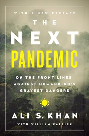 Image du vendeur pour Next Pandemic : On the Front Lines Against Humankinds Gravest Dangers mis en vente par GreatBookPrices
