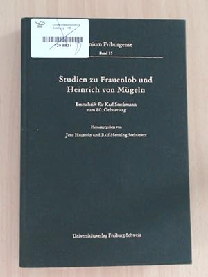 Bild des Verkufers fr Studien zu Frauenlob und Heinrich von Mgeln Festschrift fr Karl Stackmann zum 80. Geburtstag zum Verkauf von avelibro OHG