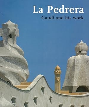 Image du vendeur pour La Pedrera: Gaudi and His Work mis en vente par LEFT COAST BOOKS