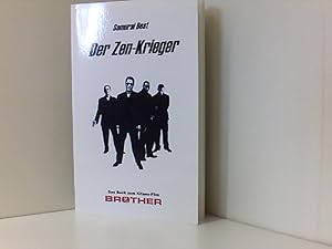 Bild des Verkufers fr Samurai Beat: Der Zen-Krieger. Das Buch zum Film 'Brother'. [Budshoshinsh] zum Verkauf von Book Broker