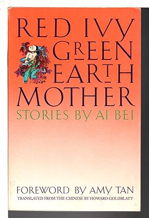 Bild des Verkufers fr RED IVY, GREEN EARTH MOTHER. zum Verkauf von Bookfever, IOBA  (Volk & Iiams)