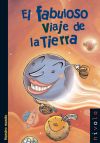 Seller image for El fabuloso viaje de la Tierra for sale by Agapea Libros