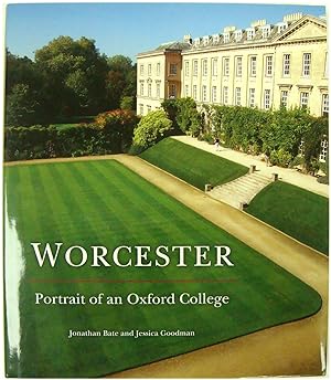 Worcester: Portrait of an Oxford College