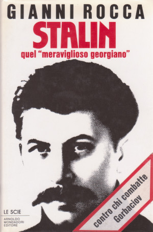 Stalin - Quel "meraviglioso georgiano"
