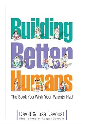 Bild des Verkufers fr Building Better Humans zum Verkauf von GreatBookPricesUK