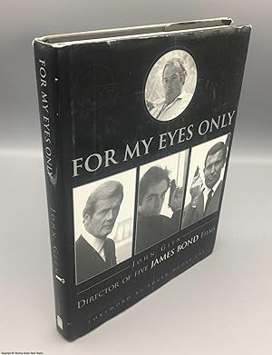 Bild des Verkufers fr For My Eyes Only: My Life with James Bond zum Verkauf von 84 Charing Cross Road Books, IOBA