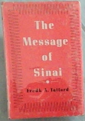 Imagen del vendedor de THE MESSAGE OF SINAI a la venta por Chapter 1
