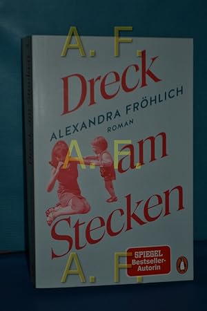 Seller image for Dreck am Stecken : Roman. for sale by Antiquarische Fundgrube e.U.