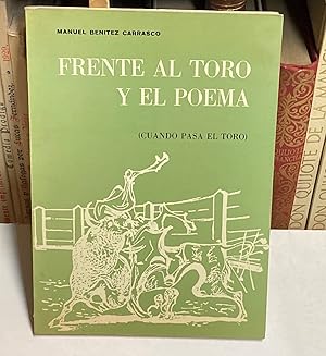 Imagen del vendedor de Frente al toro y el poema. (Cuando pasa el toro). a la venta por LIBRERA DEL PRADO