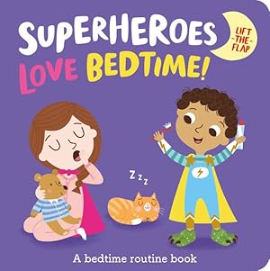 Image du vendeur pour Superheroes Love Bedtime! mis en vente par GreatBookPrices