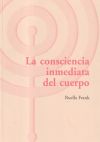 Imagen del vendedor de La consciencia Inmediata del Cuerpo, a la venta por Agapea Libros