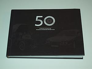 Seller image for 50: Celebrating 50 Years of the Daimler & Lanchester Owners' Club for sale by Rodney Rogers