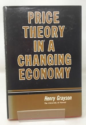 Image du vendeur pour Price theory in a changing economy mis en vente par Cambridge Recycled Books