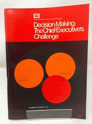 Seller image for Decision Making: The Chief Executive's Challenge for sale by Cambridge Recycled Books