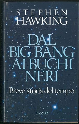 Dal Big Bang ai buchi neri.