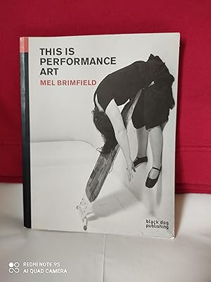 Seller image for This is Performance Art: Mel Brimfield for sale by Amnesty Bookshop - Brighton